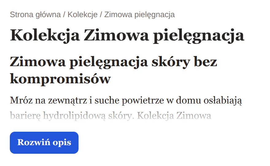 Kolekcja Zimowa pielęgnacja: opis zwinięty do kilku linijek z przyciskiem „Rozwiń opis”.